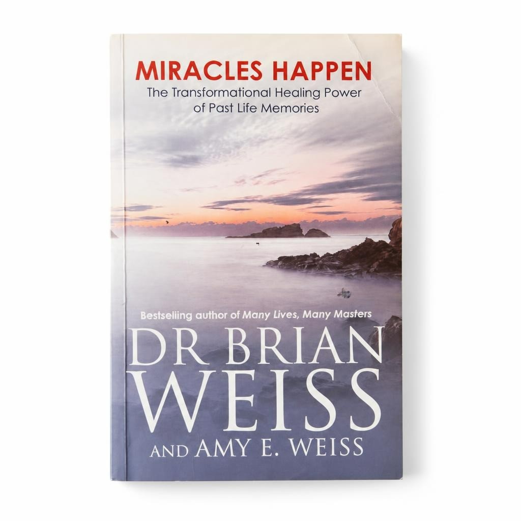 Miracles Happen - Dr Brian Weiss & Amy Weiss - pre-loved at Why Go Less, Lebanon