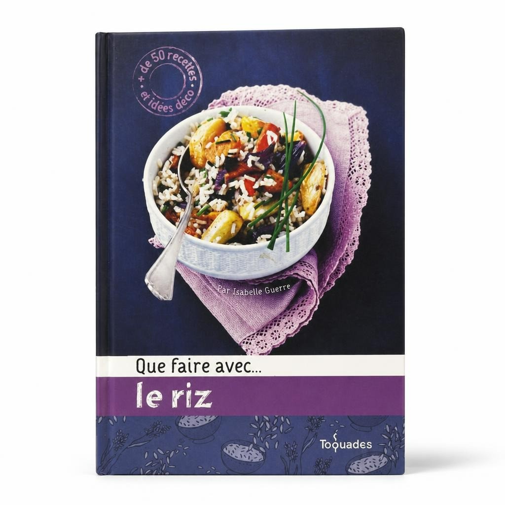 Que Faire Avec Le Riz - French Cookbook, Toquades - pre-loved at Why Go Less, Lebanon