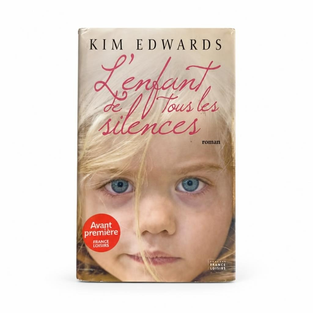 Kim Edwards L'enfant De Tous Les Silences Novel - pre-loved at Why Go Less, Lebanon