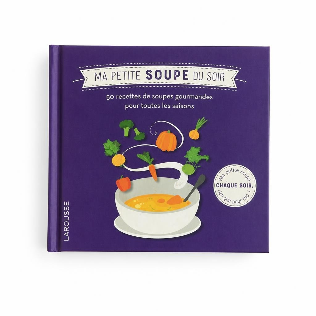 Larousse Ma Petite Soupe Du Soir French Soup Cookbook - pre-loved at Why Go Less, Lebanon