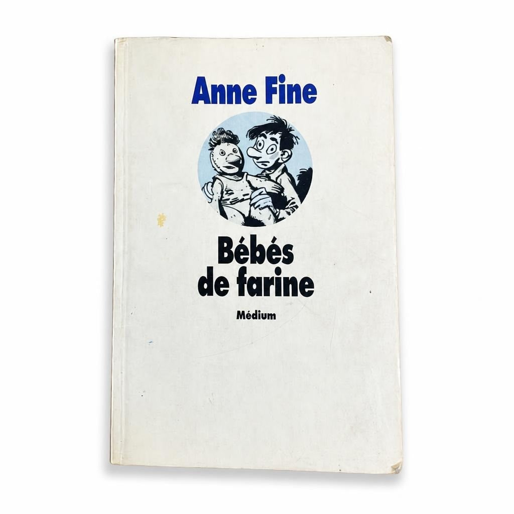 Bébés de Farine – Anne Fine, French paperback - second-hand at Why Go Less, Dekwaneh, Lebanon