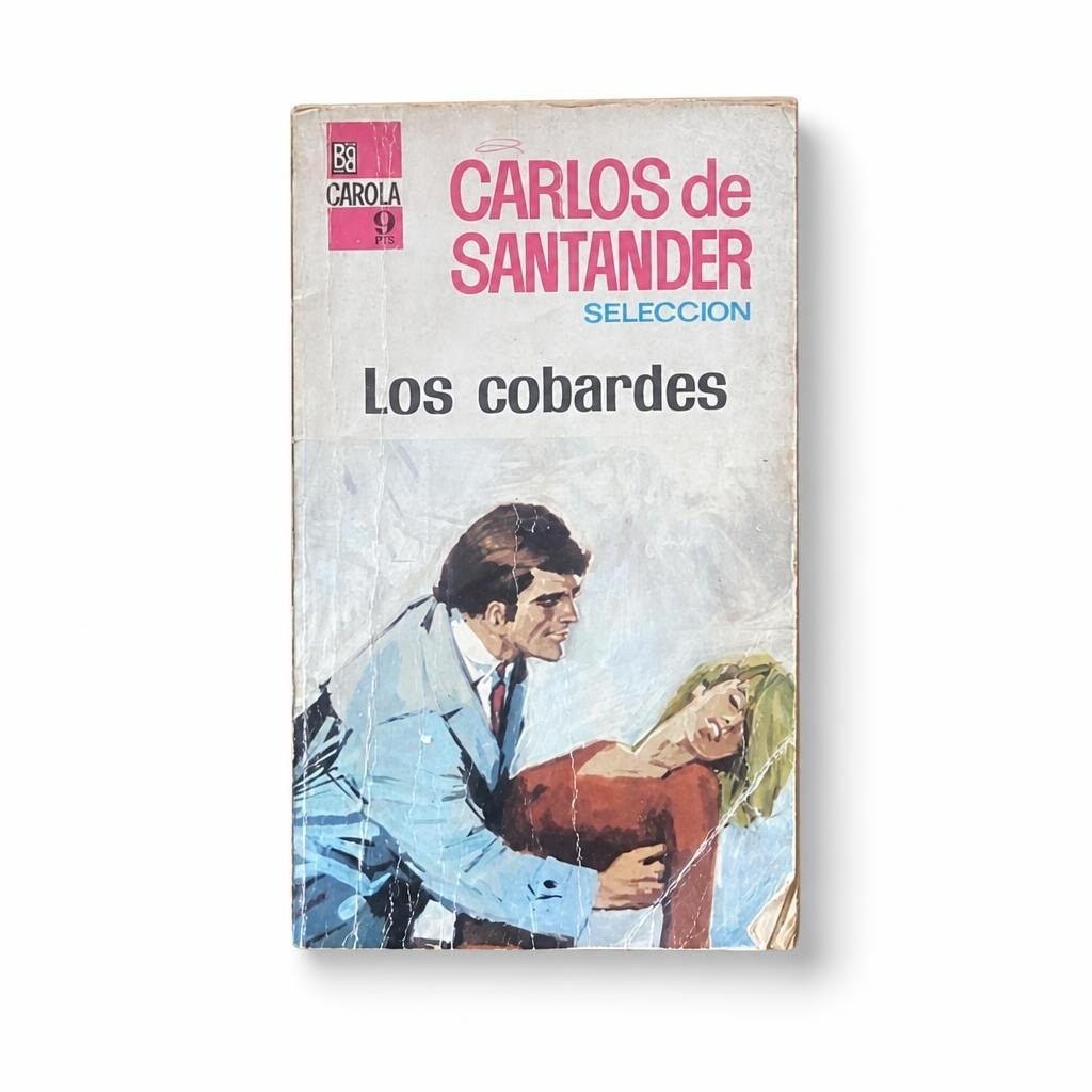 Los Cobardes Carlos de Santander Spanish novel Carola | Pre-Loved | Why Go Less