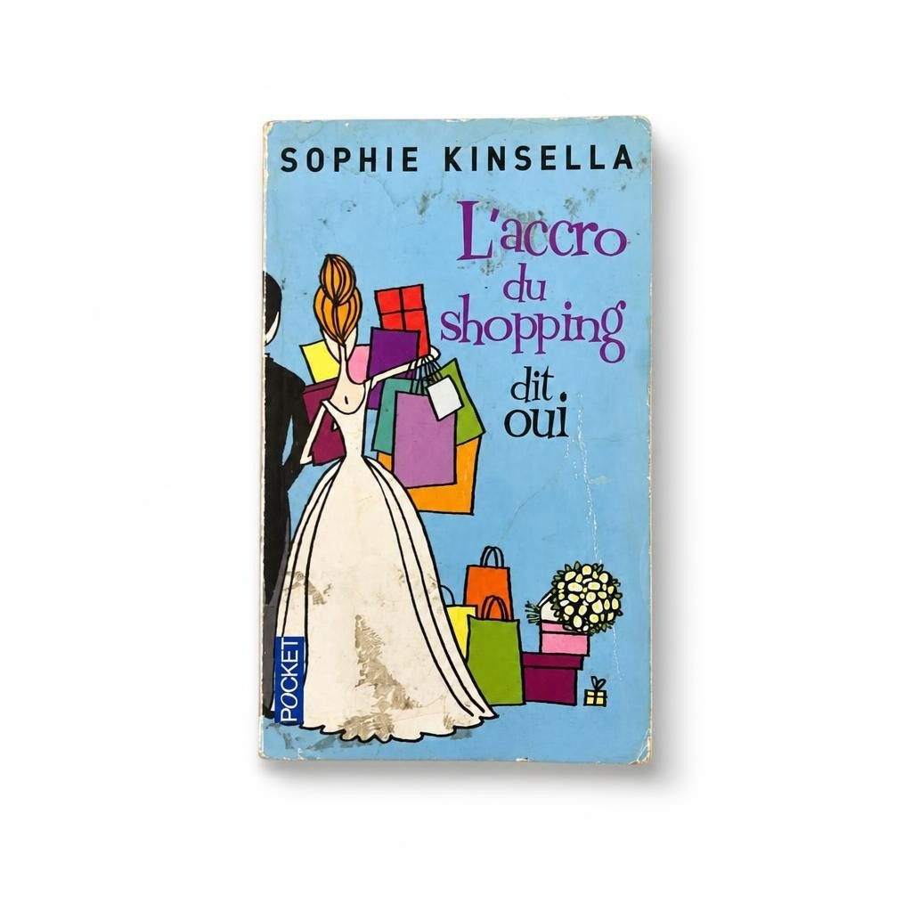 Sophie Kinsella L'accro du Shopping dit Oui Novel - white studio shot, second-hand at Why Go Less, Dekwaneh, Lebanon