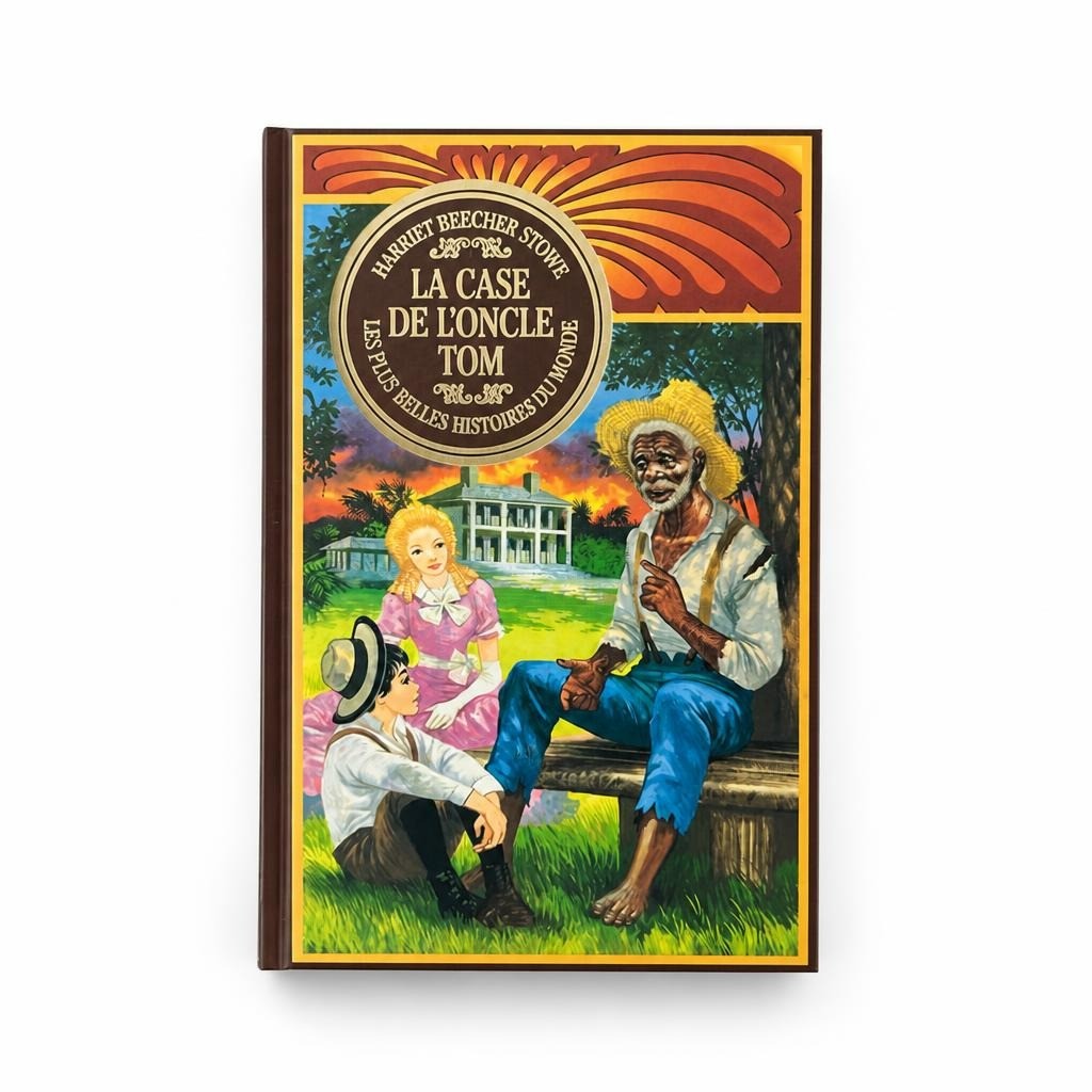 La Case de l'Oncle Tom Harriet Beecher Stowe French - white studio shot, second-hand at Why Go Less, Dekwaneh, Lebanon
