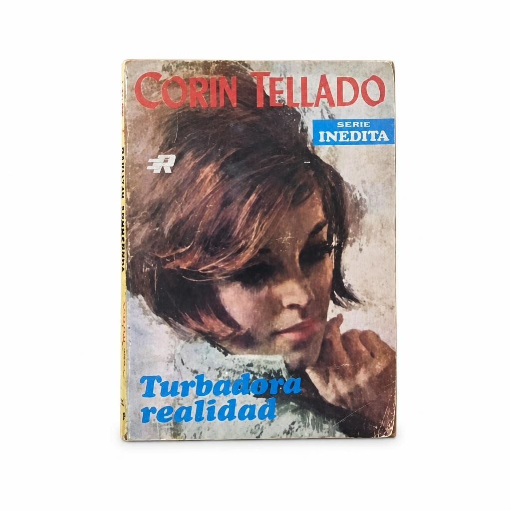 Corin Tellado 'Turbadora realidad' Serie Inedita novel - second-hand at Why Go Less